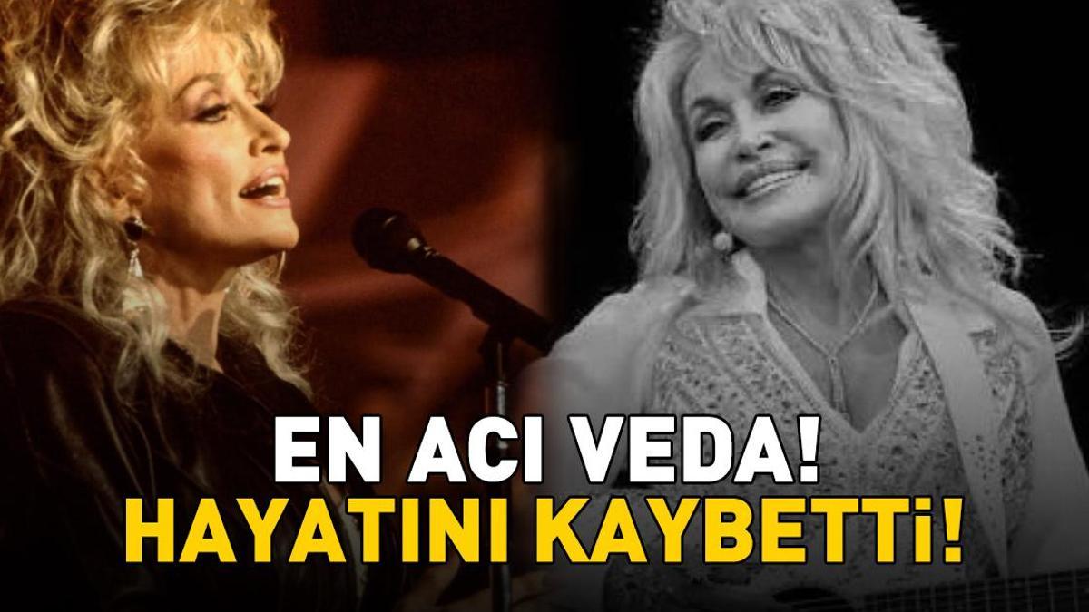 Dolly Parton hayatını kaybetti! Country müziğin efsanesi 80 yaşında bu dünyadan göçüp gitti haber görseli