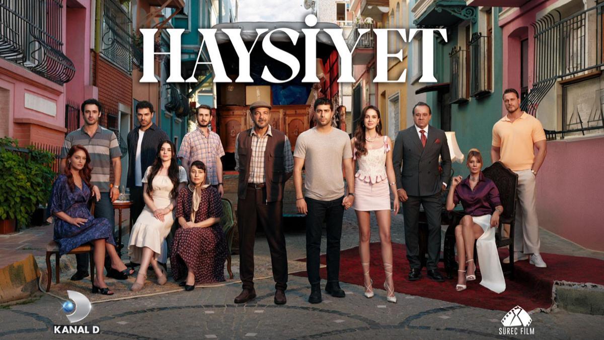 Haysiyet 8 Eylül'de Kanal D'de | Dizi yıldızları y…