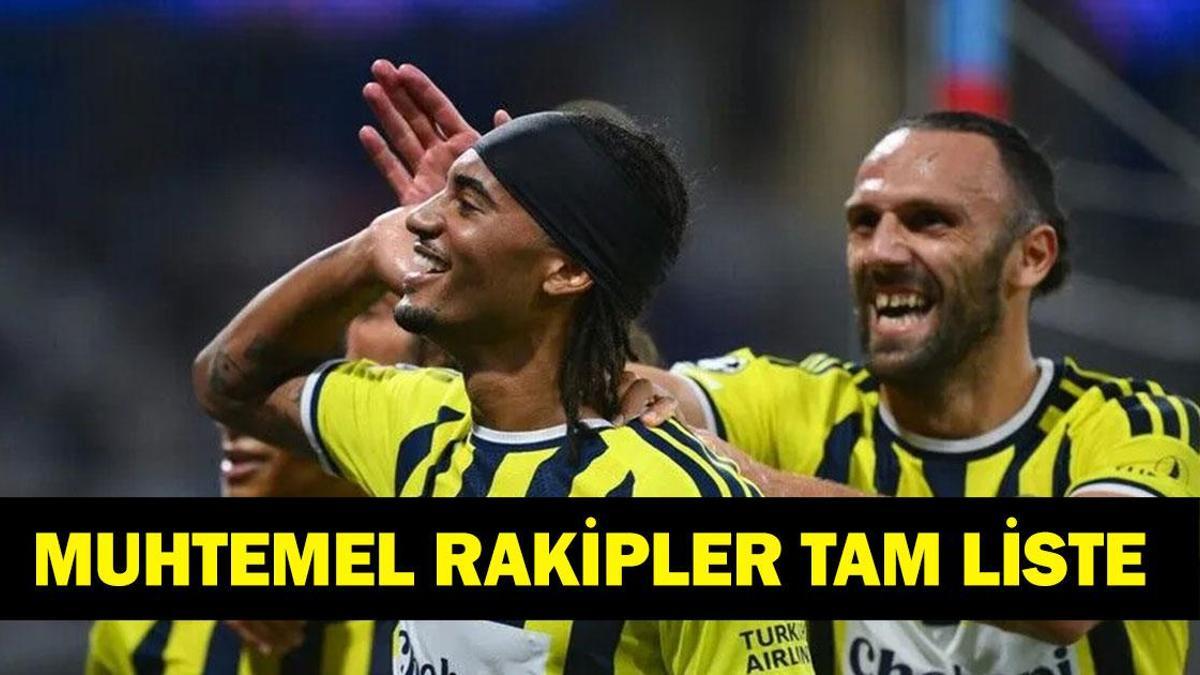 FENERBAHÇE ŞAMPİYONLAR LİGİ MUHTEMEL RAKİPLERİ: UEFA Şampiyonlar Ligi Kurası Fenerbahçe Muhtemel Rakipler Kimler? Lyon'u Eleyen Fenerbahçe'nin Devler Ligi Yolculuğu Başlıyor