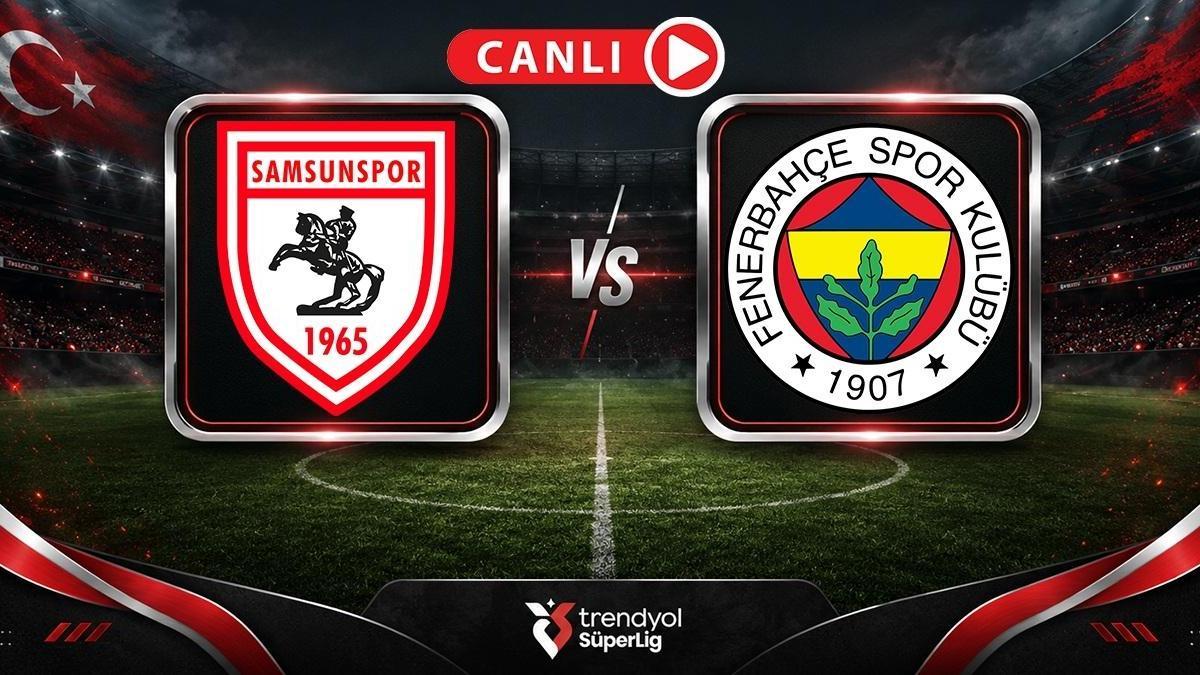 Samsunspor - Fenerbahçe maçına doğru | Muhtemel 11'ler