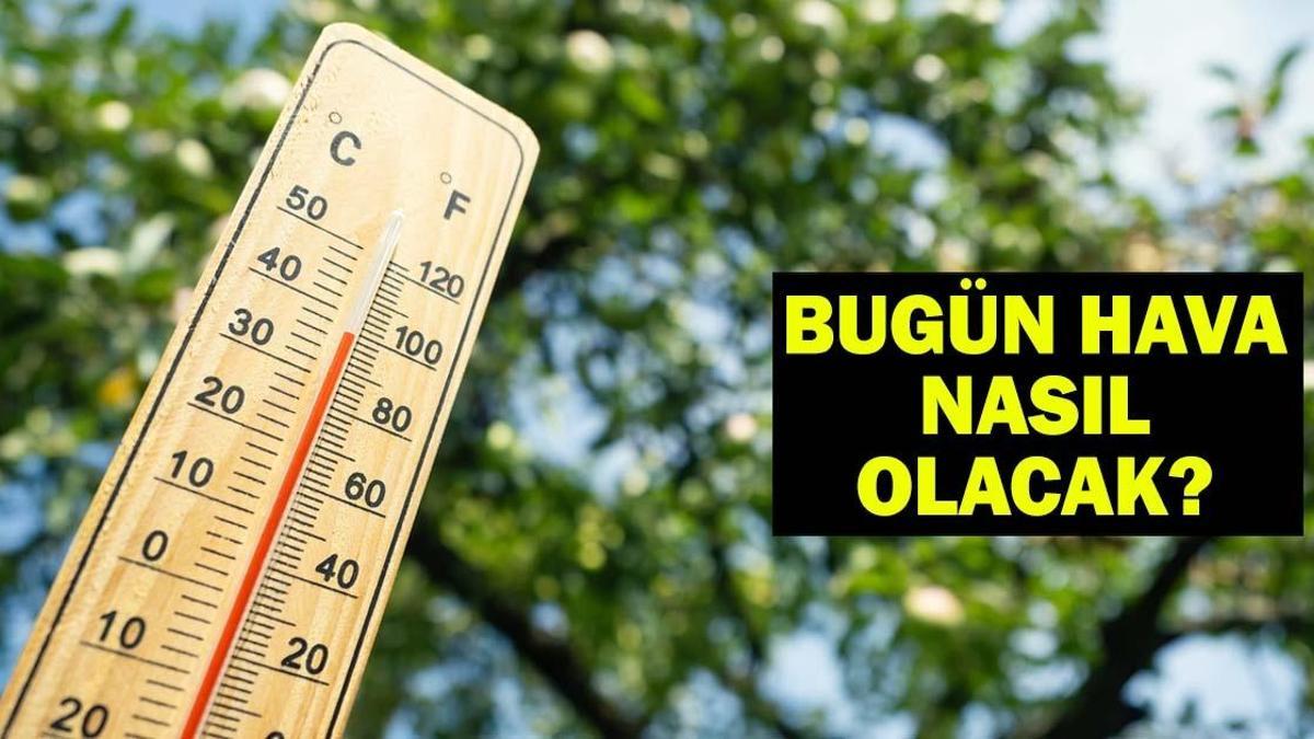1 EYLÜL HAVA DURUMU SON DAKİKA | İstanbul, İzmir, Ankarada bugün hava nasıl olacak?