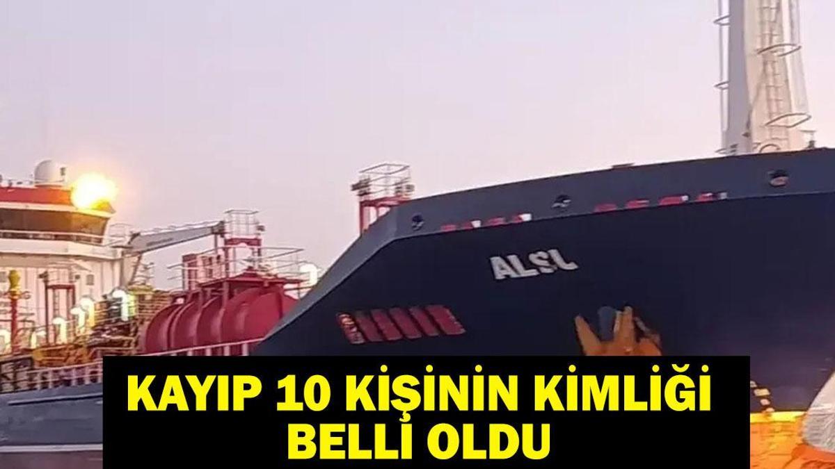 SİLİVRİ GEMİ KAZASI KAYIPLARIN KİMLİKLERİ BELLİ OLDU: Tuğberk İmamoğlu ve ALSU Gemileri KAyıp Mürettabatlar Kimler? Ölü Yaralı Var Mı?