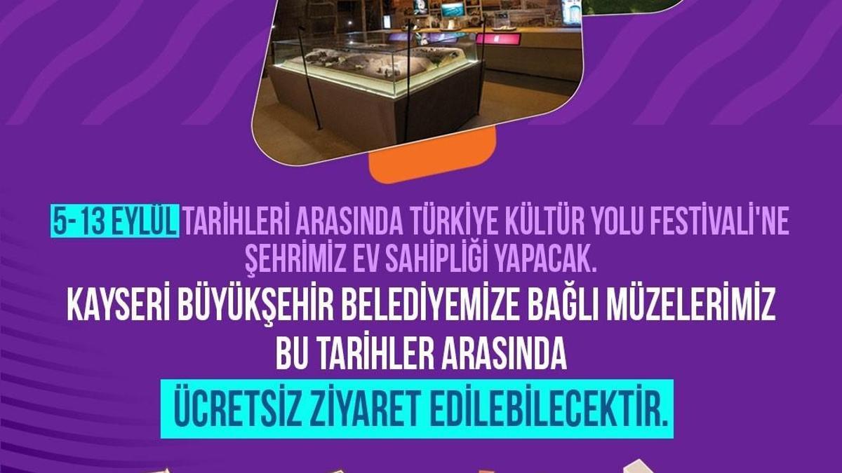 Kayseride müzeler, Kültür Yolu Festivali boyunca ücretsiz
