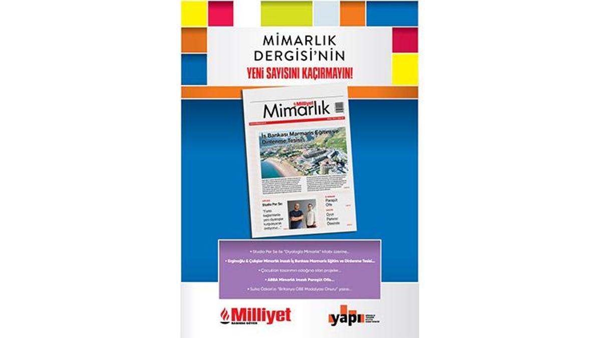 Milliyet Mimarlık Dergisinin 67. Sayısı Bu Pazar Bayilerde!