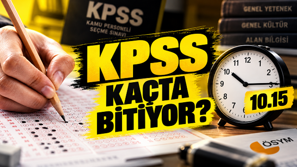 KPSS KAÇTA BAŞLIYOR, KAÇTA BİTİYOR? KPSS Lisans Sınavı Kaç Dakika? 6 Eylül KPSS Oturum Süresi Bilgileri haber görseli