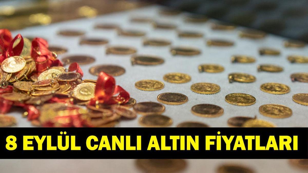 ALTIN FİYATLARI 8 EYLÜL 2026 CANLI: Bugün Gram, Çeyrek, Cumhuriyet Ne Kadar? Kapalıçarşı Altın Fiyatları Ne Durumda?