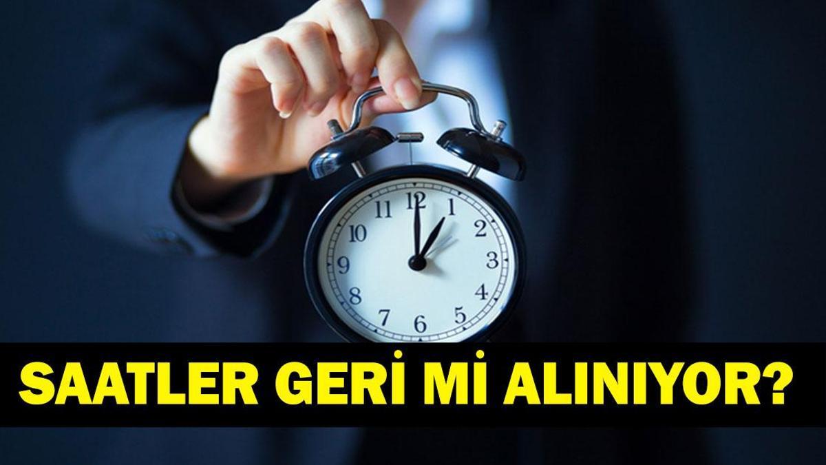 SAATLER NE ZAMAN GERİ ALINACAK? Türkiye'de Kış Saati Uygulaması Var mı? Türkiye'de Yaz Saati Uygulaması Devam Edecek mi? Saatler Geri Alınır mı?