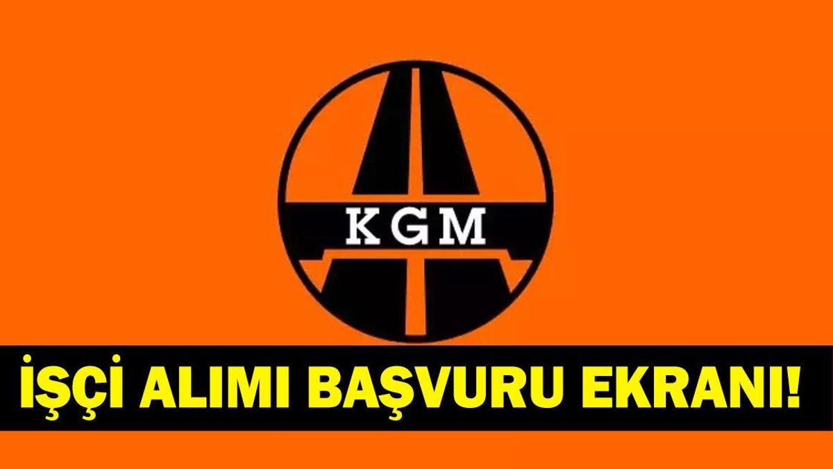 İŞKUR KGM PERSONEL ALIMI BAŞVURU EKRANI: Karayolları Genel Müdürlüğü işçi alımı başvuruları başladı mı, tarihler neler? Başvuru nasıl yapılır, şartlar neler?