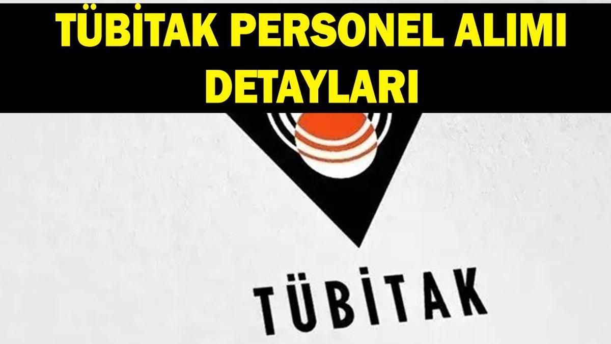 TÜBİTAK PERSONEL ALIMI BAŞVURU TAKVİMİ: TÜBİTAK 660 personel alımı başvuru süresi uzatıldı mı? Son başvuru tarihi ne zaman?