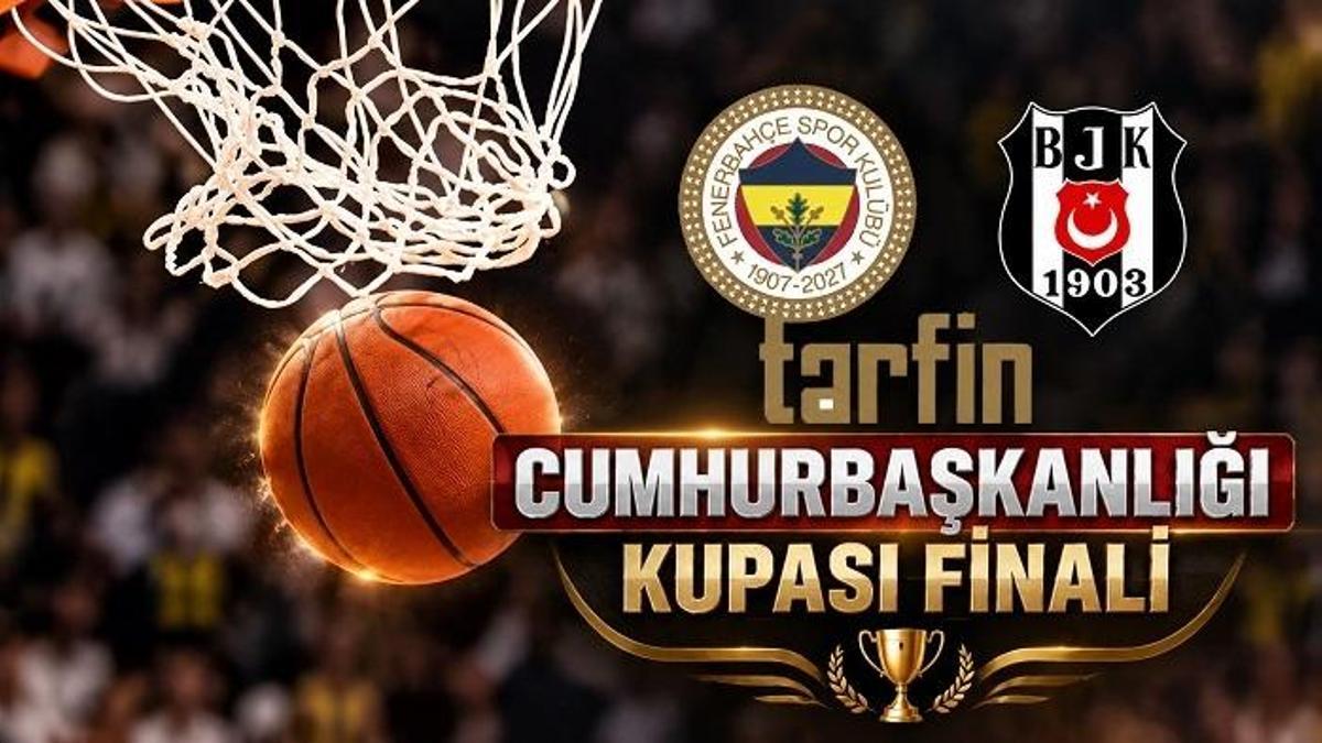 Fenerbahçe Tarfin - Beşiktaş maçı ne zaman, saat kaçta, hangi kanalda? Cumhurbaşkanlığı Kupası mücadelesi canlı izleme bilgileri!