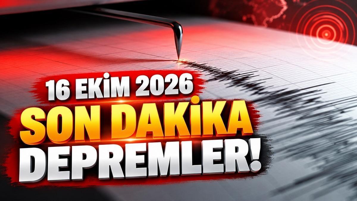 DEPREM Mİ OLDU, NEREDE? 16 EKİM SON DAKİKA DEPREMLER! AFAD ve Kandilli son depremler listesi