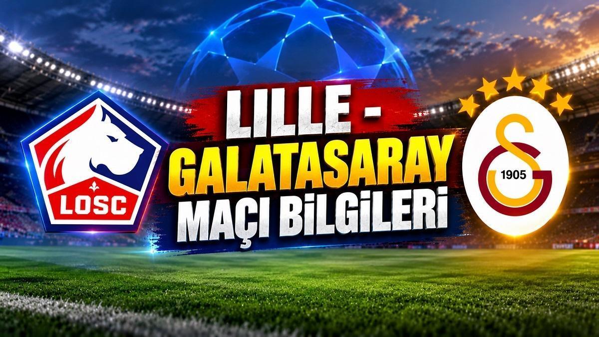 GALATASARAY - LILLE MAÇI HANGİ KANALDA? Lille - Galatasaray maçı ne zaman, saat kaçta, şifresiz mi? GS maç kadrosu