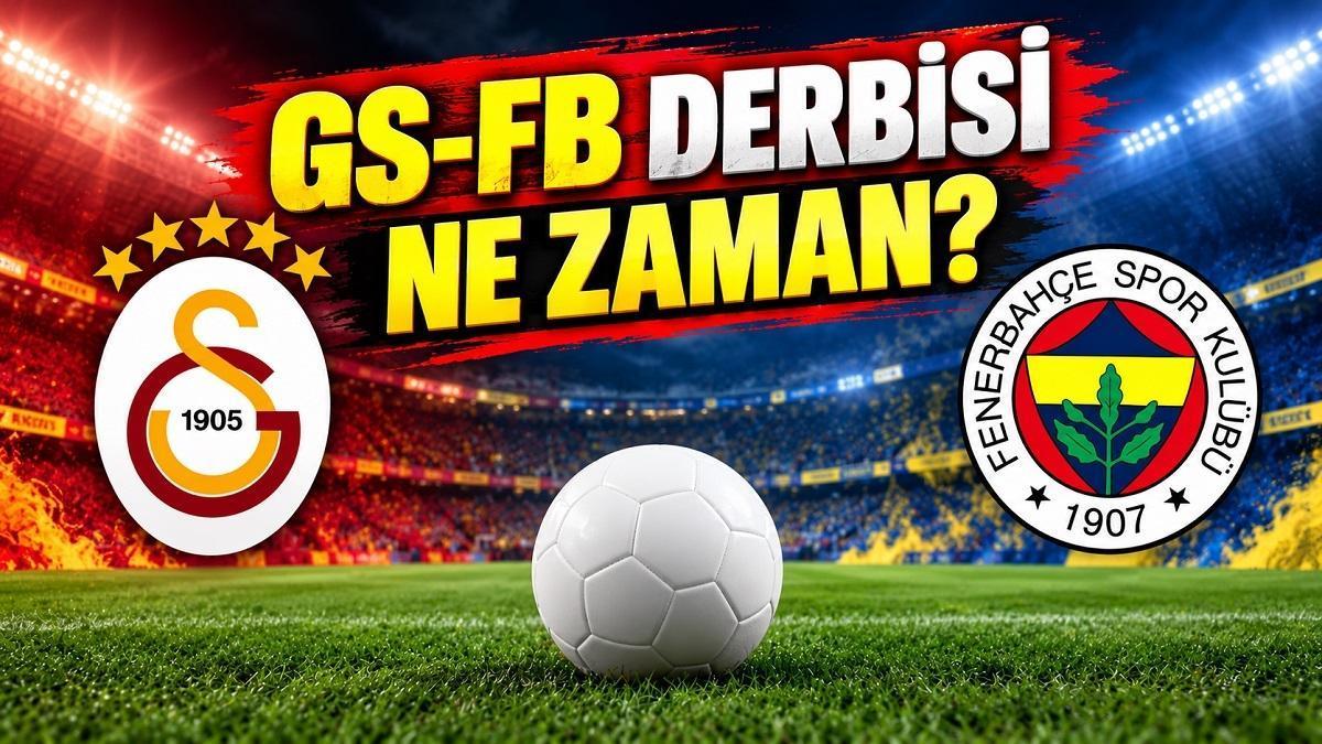 GS-FB DERBİSİ NE ZAMAN, HANGİ KANALDA? Galatasaray Fenerbahçe derbisi saat kaçta, şifresiz mi? Derbi günü mü değişti?