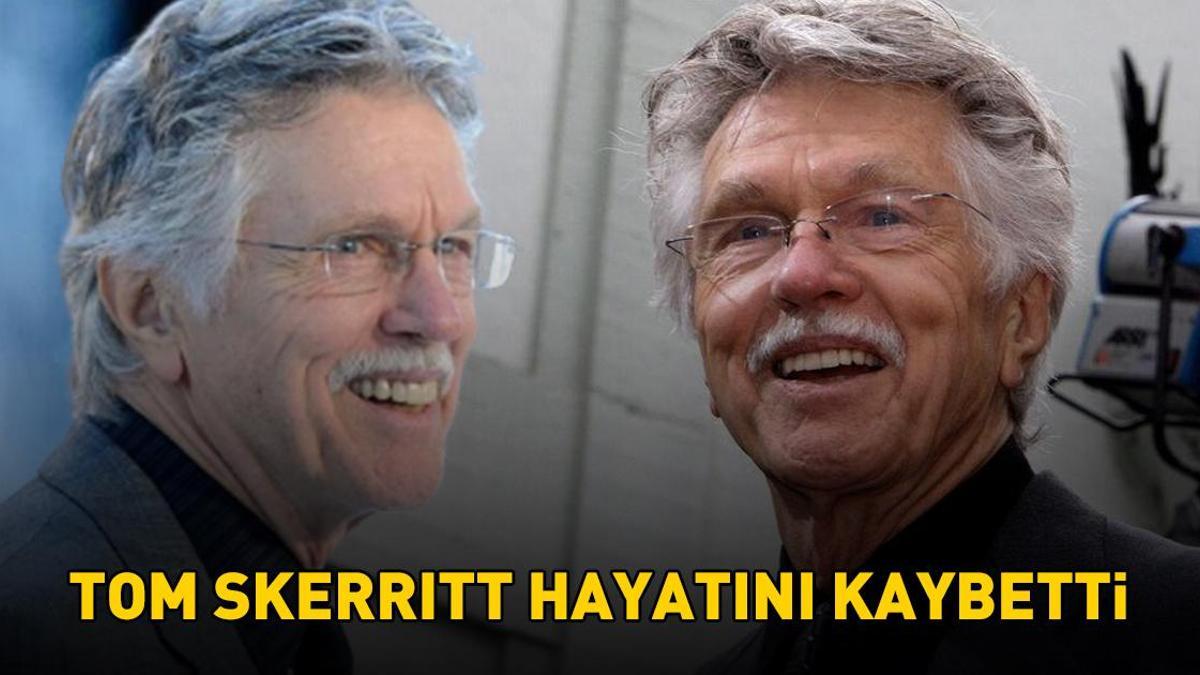 Alien ve Top Gun'ın yıldızı Tom Skerritt hayatını kaybetti