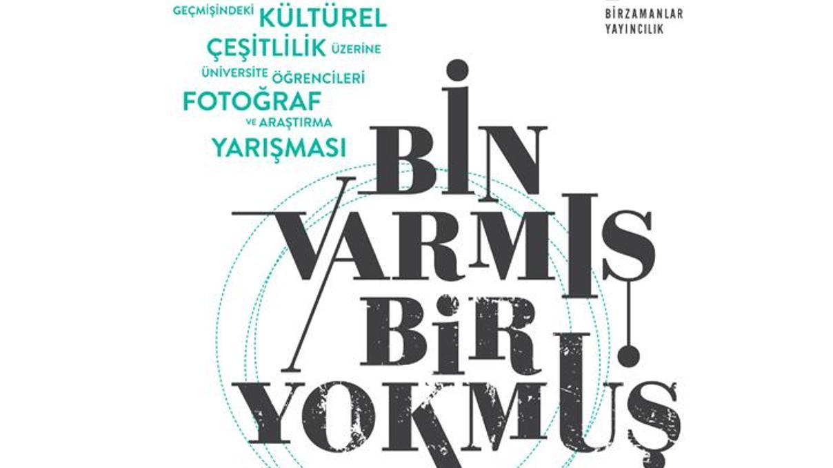 Bin Varmış Bir Yokmuş fotoğraf ve araştırma yarışması