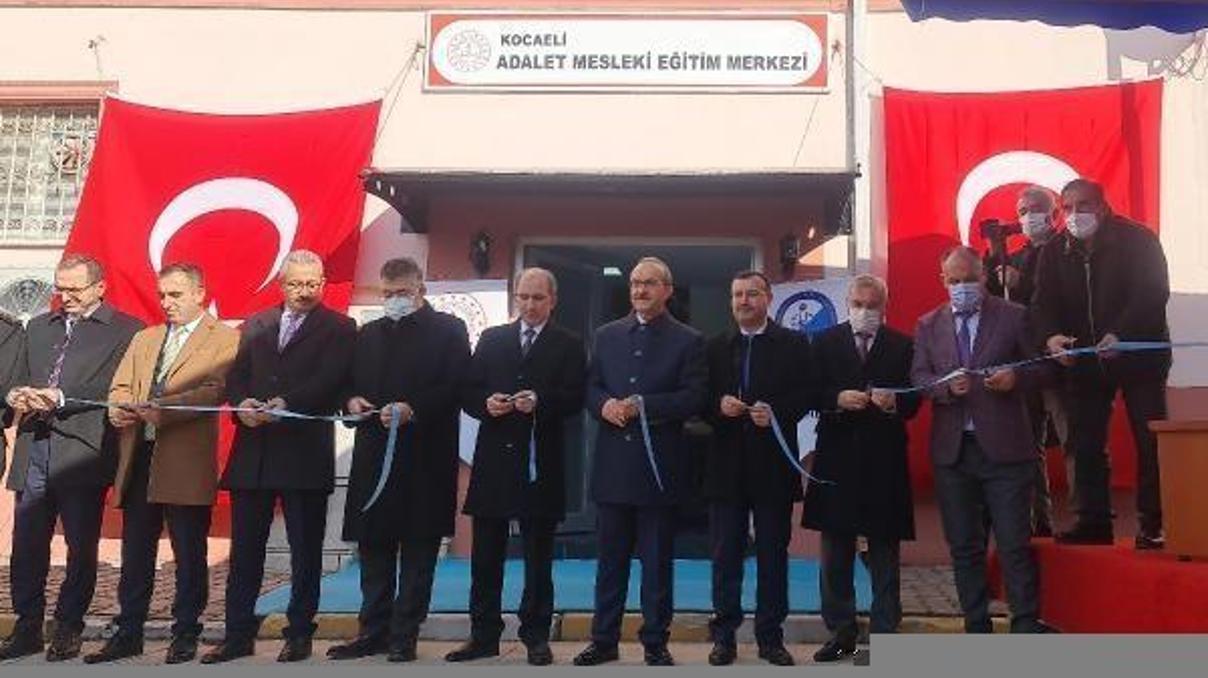 Kocaeli Adalet Mesleki Eğitim Merkezi açıldı Kocaeli Adalet Mesleki Eğitim Merkezi açıldı