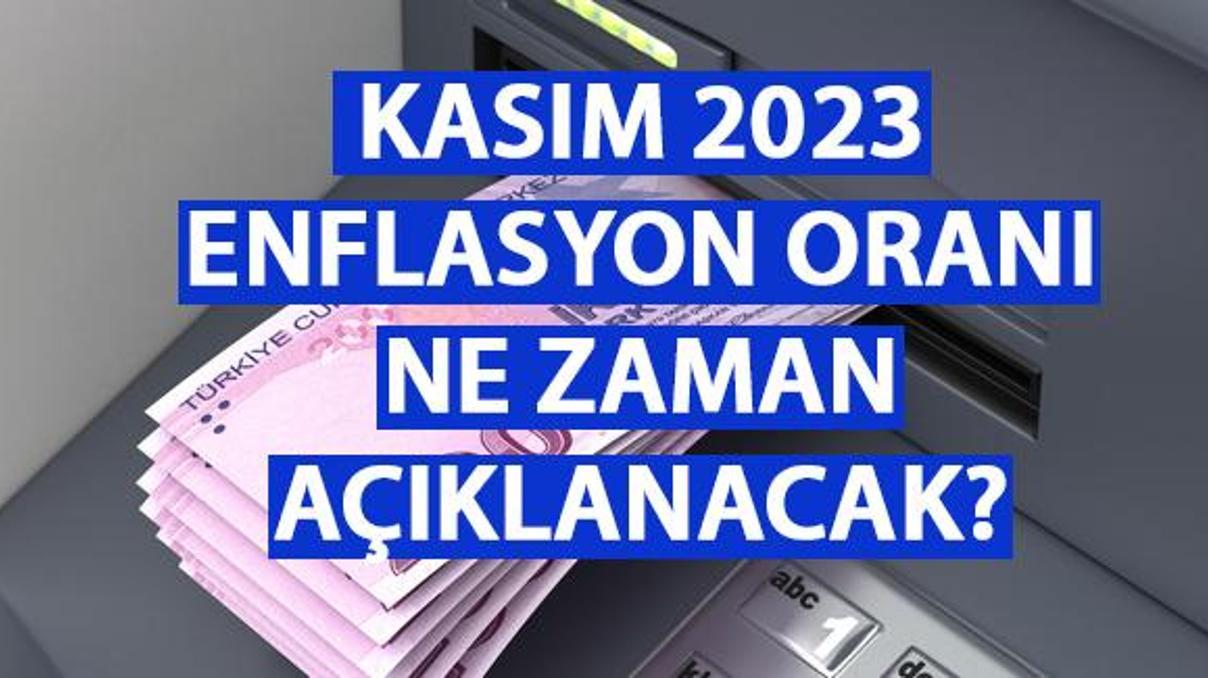 Kasım ayı enflasyon oranı ne zaman, saat kaçta açıklanacak Kasım 2023 TÜİK enflasyon rakamları Kasım ayı enflasyon oranı ne zaman, saat kaçta açıklanacak Kasım 2023 TÜİK enflasyon rakamları