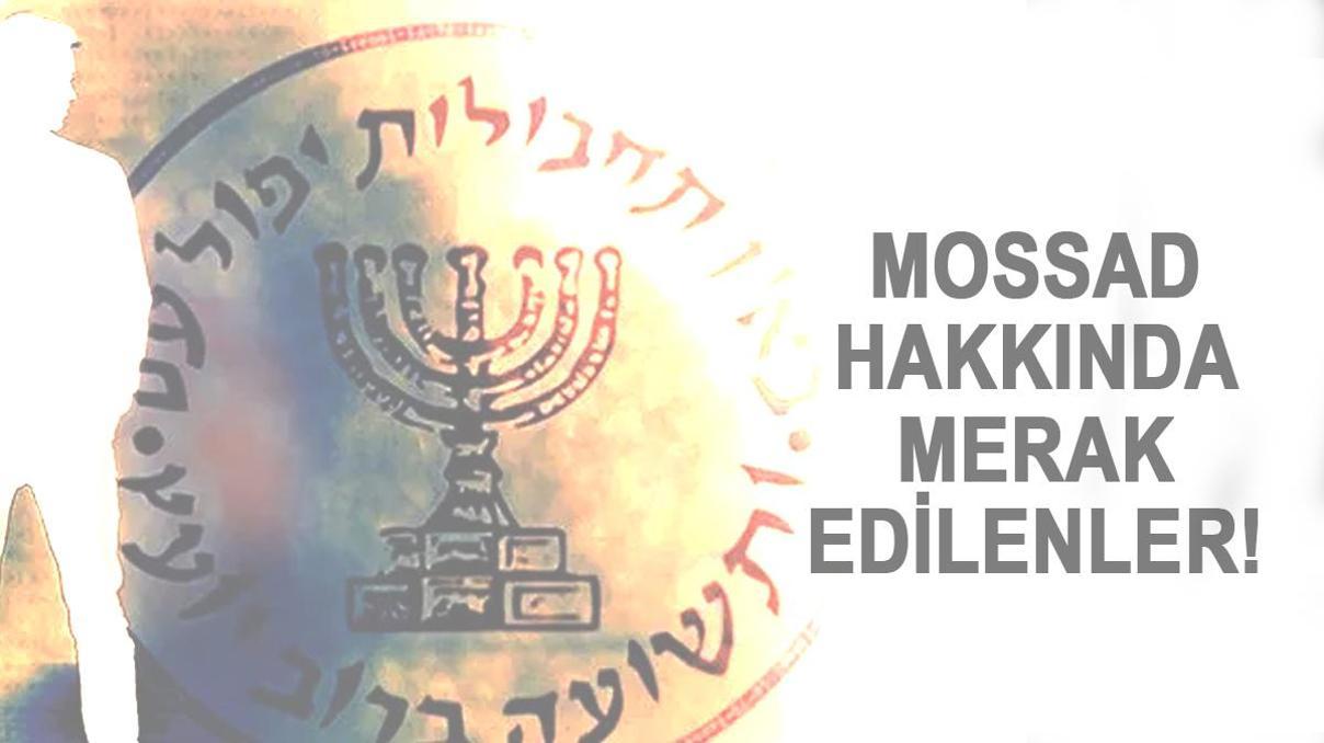 Mossad nedir, ne demek Mossad ajanları, casusları ile ilgili bilgiler... Mossad nedir, ne demek Mossad ajanları, casusları ile ilgili bilgiler...