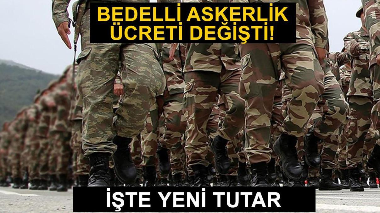 AÇIKLANDI Yeni bedelli askerlik ücreti ne kadar, kaç TL oldu Temmuz 2024 bedelli askerlik parası