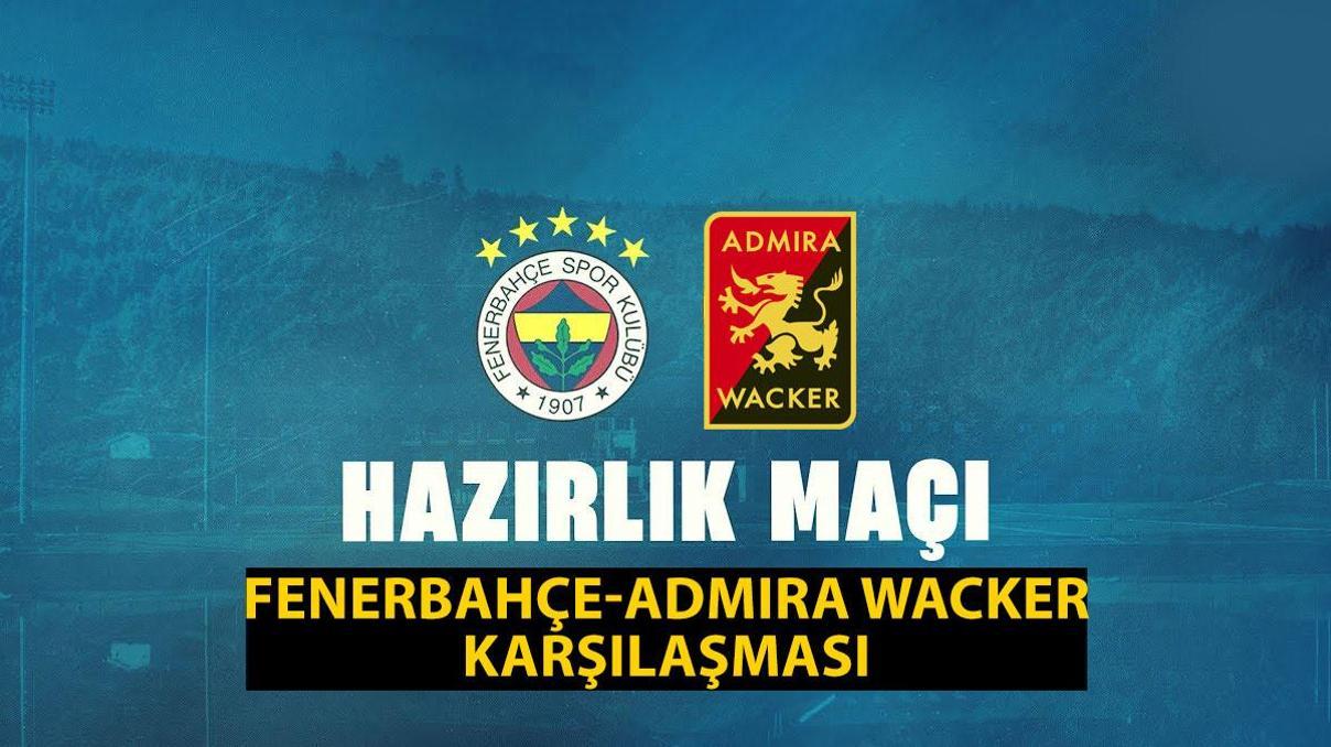 Fenerbahçe - Admira Wacker maçı saat kaçta, hangi kanalda Fenerbahçe hazırlık maçı için sahada