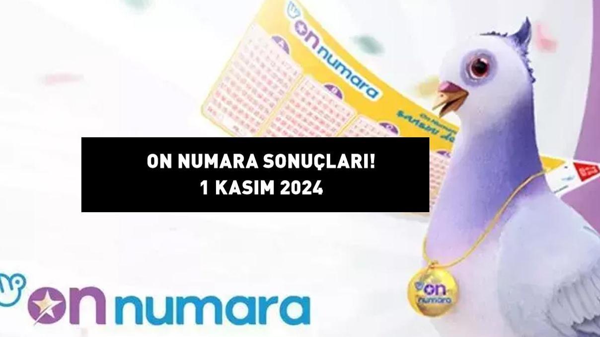 ON NUMARA SONUÇLARI AÇIKLANDI 1 KASIM 2024 | Milli Piyango 653.482,48 TL büyük ikramiyeli On Numara sonuçları nasıl öğrenilir ON NUMARA SONUÇLARI AÇIKLANDI 1 KASIM 2024 | Milli Piyango 653.482,48 TL büyük ikramiyeli On Numara sonuçları nasıl öğrenilir