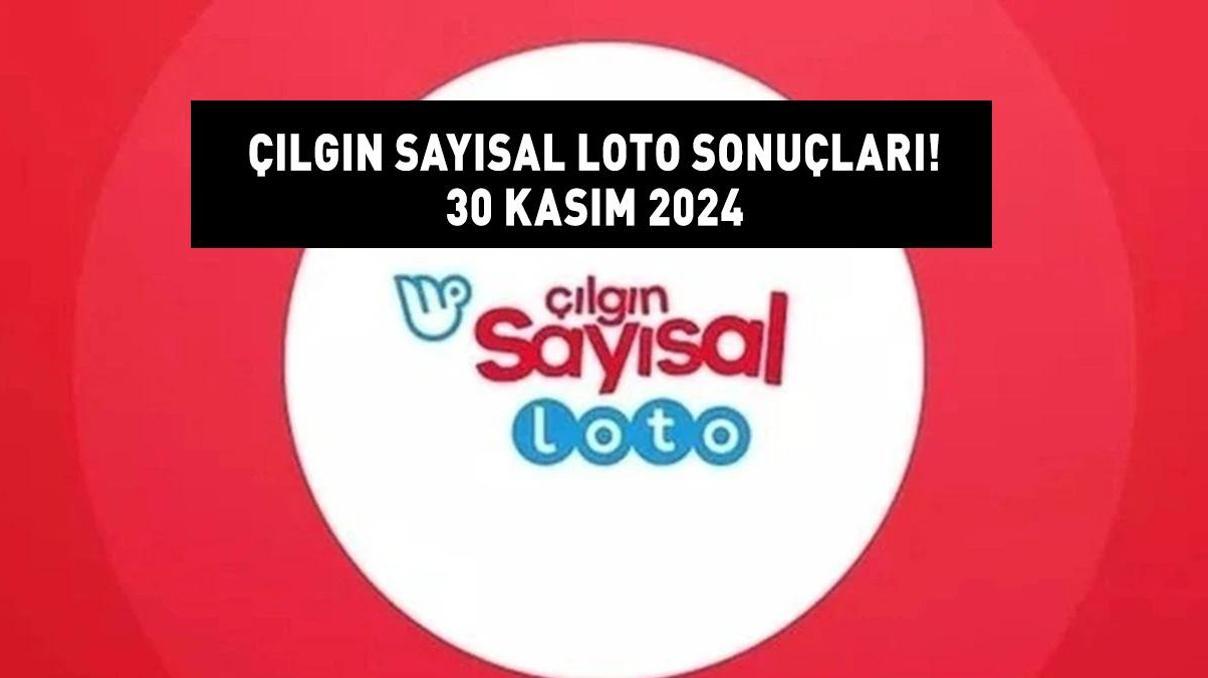 ÇILGIN SAYISAL LOTO SONUÇLARI AÇIKLANDI 30 KASIM 2024 | Çılgın Sayısal Loto sonuçları nasıl öğrenilir Milli Piyango sonuç sorgulama ekranı ÇILGIN SAYISAL LOTO SONUÇLARI AÇIKLANDI 30 KASIM 2024 | Çılgın Sayısal Loto sonuçları nasıl öğrenilir Milli Piyango sonuç sorgulama ekranı