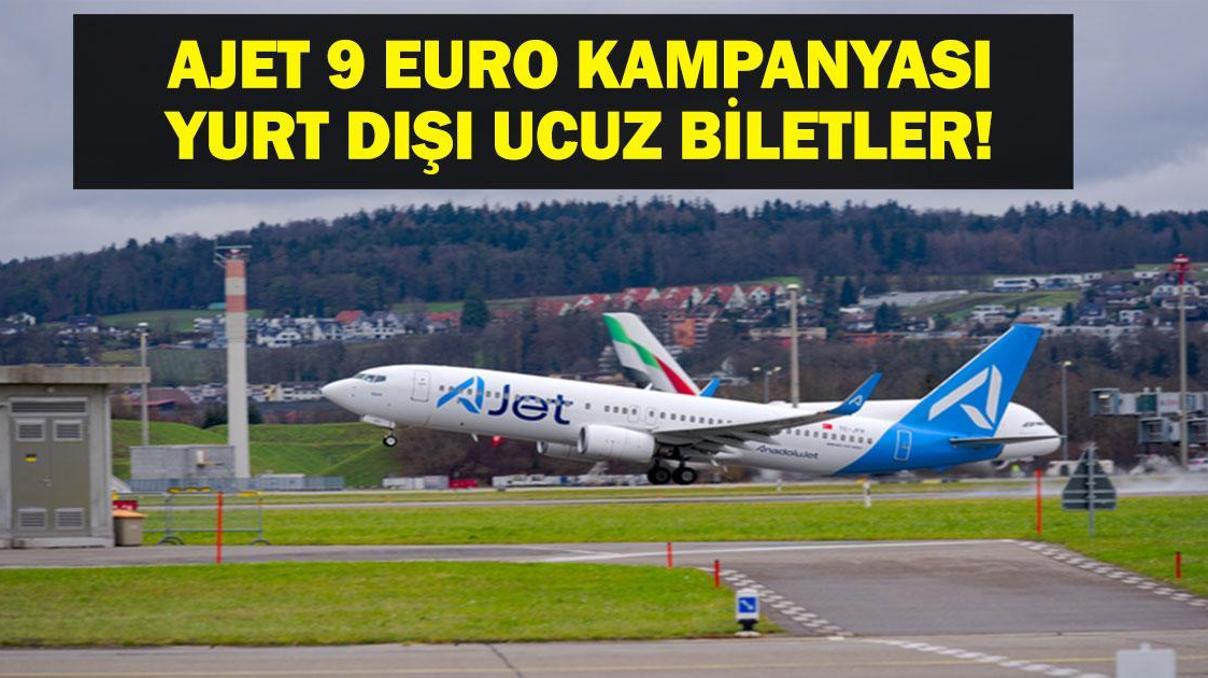 AJET 9 EURO KAMPANYASI: Ajet Kampanyası Hangi Ülkeler AJet Bileti Nasıl Alınır, Nereden