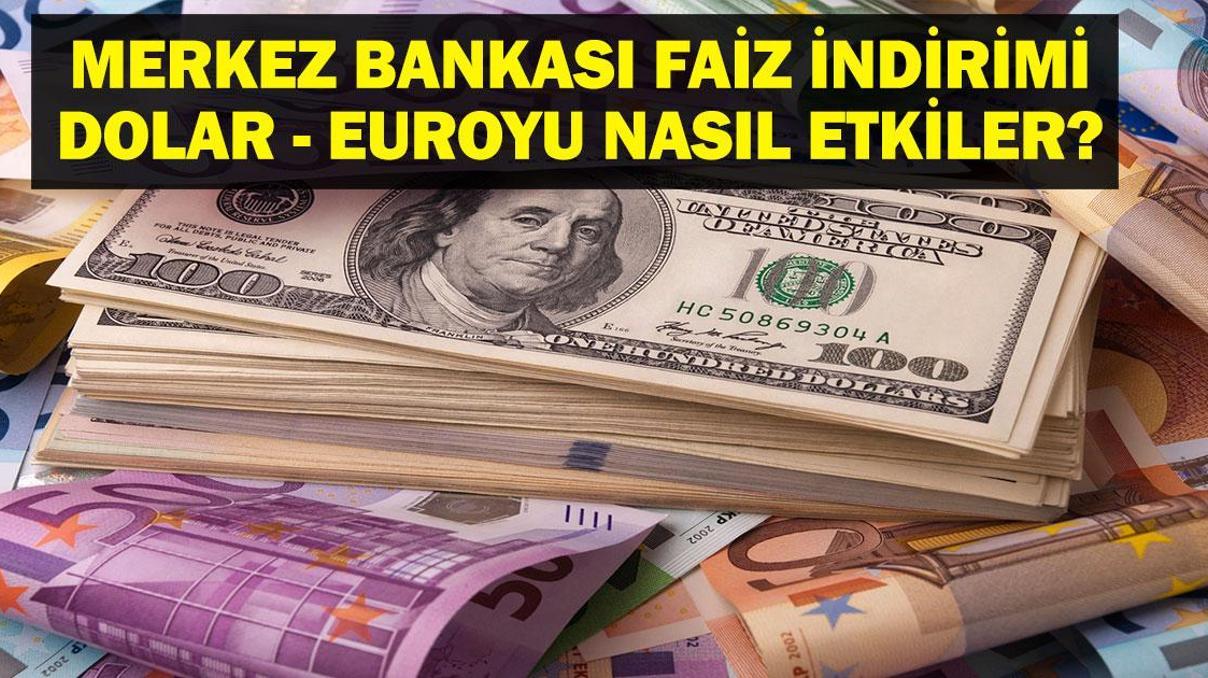 Döviz Kuru Düştü Mü Merkez Bankası Faiz İndiriminden Dolar ve Euro Nasıl Etkilendi Faiz Kararı Sonrası Döviz Durumu