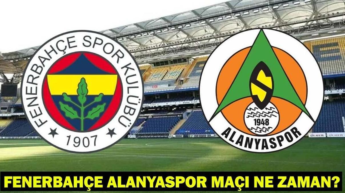 FENERBAHÇE ALANYASPOR MAÇI NE ZAMAN Fenerbahçe Alanyaspor maçı neden ertelendi, hangi tarihte oynanacak FENERBAHÇE ALANYASPOR MAÇI NE ZAMAN Fenerbahçe Alanyaspor maçı neden ertelendi, hangi tarihte oynanacak