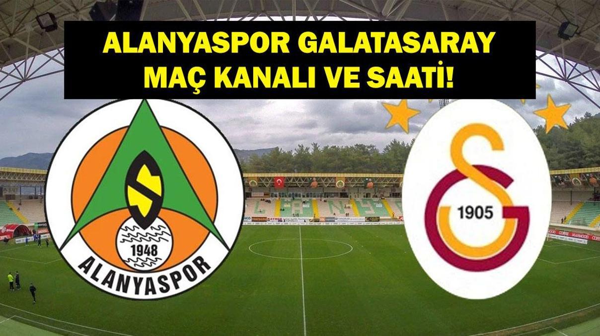 ALANYASPOR GALATASARAY MAÇ KANALI VE SAATİ: Süper Lig Alanyaspor Galatasaray Maçı Hangi Kanalda, Saat Kaçta İlk 11ler ALANYASPOR GALATASARAY MAÇ KANALI VE SAATİ: Süper Lig Alanyaspor Galatasaray Maçı Hangi Kanalda, Saat Kaçta İlk 11ler