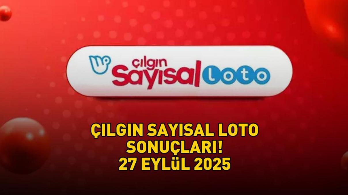SON DAKİKA | ÇILGIN SAYISAL LOTO SONUÇLARI AÇIKLANDI 27 Eylül 2025 Çılgın Sayısal Loto sonuçları nasıl öğrenilir Sonuç sorgulama ekranı