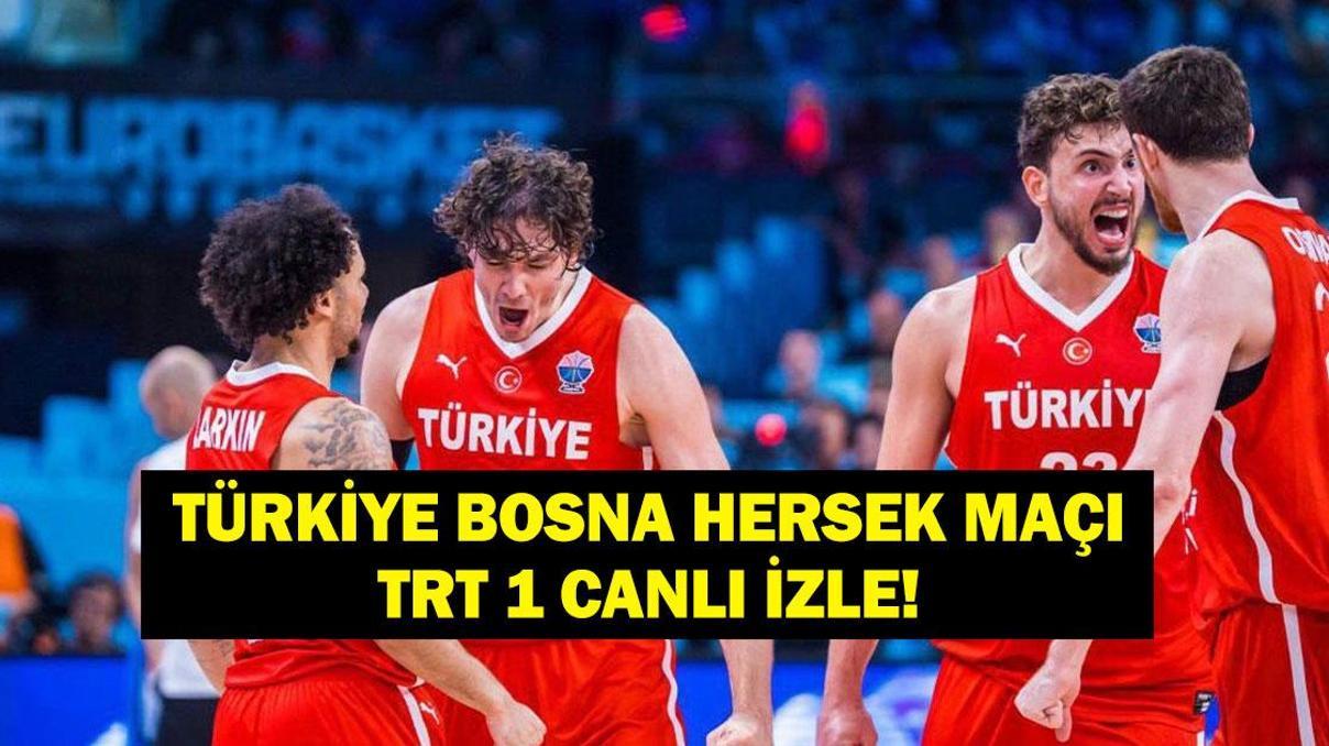 TÜRKİYE BOSNA HERSEK BASKETBOL MAÇI CANLI İZLE: TRT 1 Canlı Yayını Türkiye Bosna Hersek Dünya Kupası Basketbol Maçı Şifresiz İzle TÜRKİYE BOSNA HERSEK BASKETBOL MAÇI CANLI İZLE: TRT 1 Canlı Yayını Türkiye Bosna Hersek Dünya Kupası Basketbol Maçı Şifresiz İzle