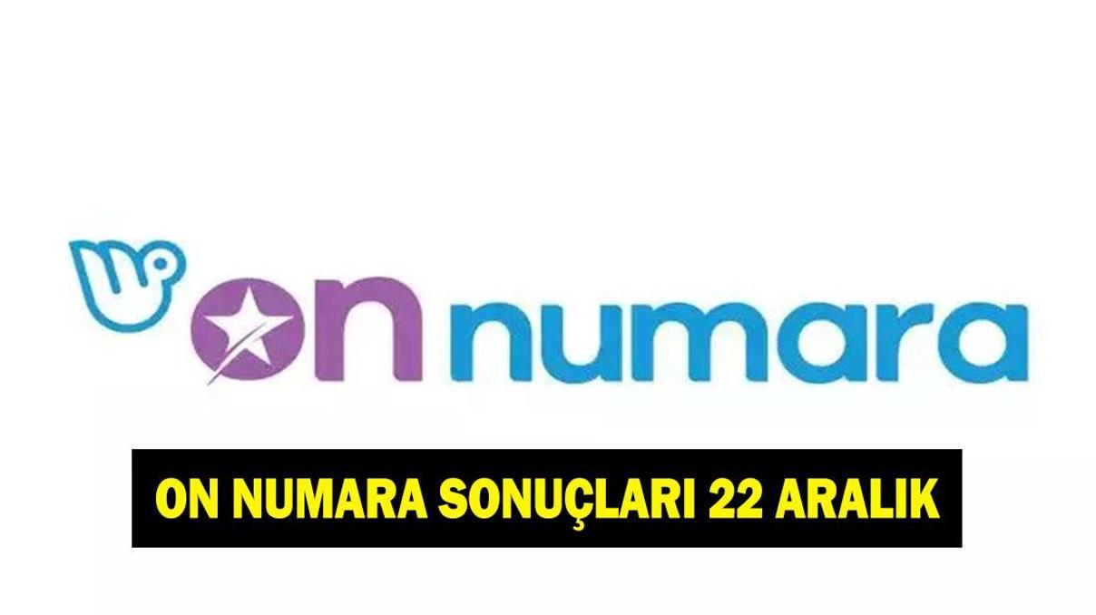 秋野　枚数確認中 ON NUMARA SONUÇLARI 22 ARALIK! On Numara ne kadar devretti? On