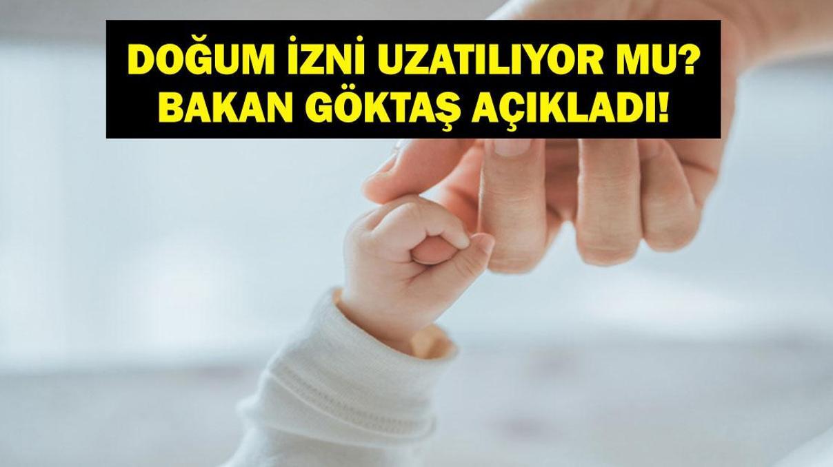 DOĞUM İZNİ SON DURUM: Doğum İzni Uzatılıyor Mu Babalık İzni Uzuyor Mu Kadınların Doğum İzni 6 Aya Çıktı Mı Bakan Göktaştan Yeni Düzenleme Açıklaması DOĞUM İZNİ SON DURUM: Doğum İzni Uzatılıyor Mu Babalık İzni Uzuyor Mu Kadınların Doğum İzni 6 Aya Çıktı Mı Bakan Göktaştan Yeni Düzenleme Açıklaması