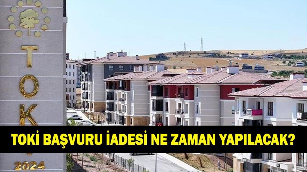 TOKİ para iadesi ne zaman yatacak 2026 TOKİ 5 bin TL başvuru ücreti para iadesi ne zaman hesaplara yatacak
