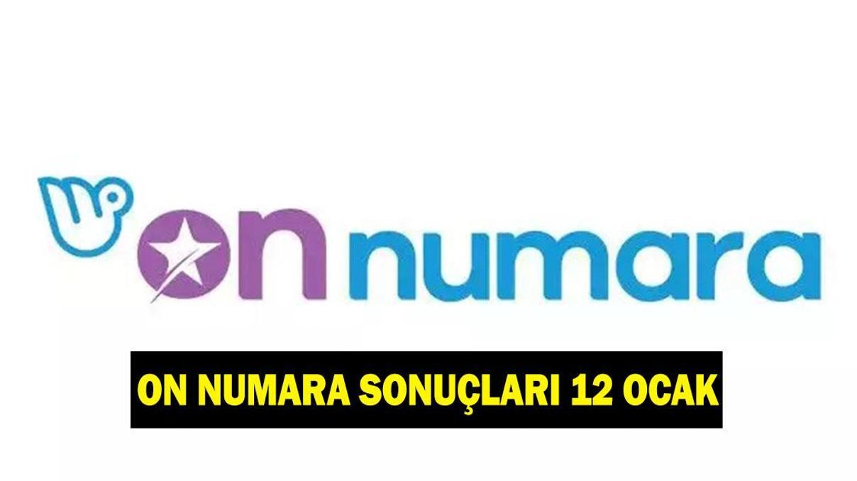 ON NUMARA SONUÇLARI 12 OCAK On Numara ne kadar devretti On Numara sonuç sorgulama ekranı ON NUMARA SONUÇLARI 12 OCAK On Numara ne kadar devretti On Numara sonuç sorgulama ekranı