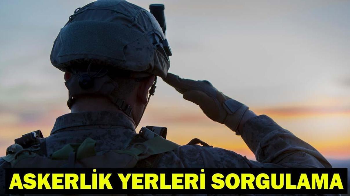 ASKERLİK YERLERİ SORGULAMA E-DEVLET ASKERLİĞİM| Askerlik sınıflandırma sonuçları nereden sorgulanır