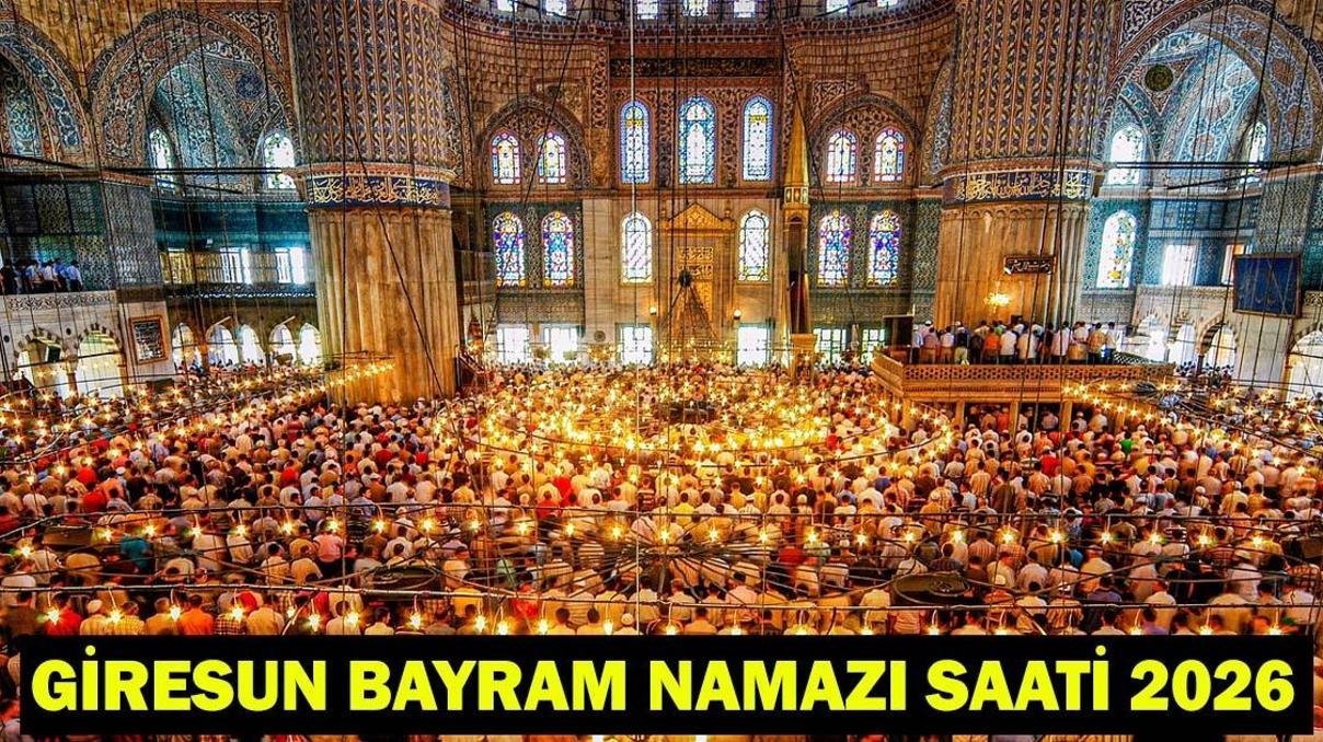 GİRESUN BAYRAM NAMAZI SAATİ 2026 - Ramazan Bayramı Namazı Ne Zaman ve Saat Kaçta Kılınacak Diyanet Bayram Namazı Vakti