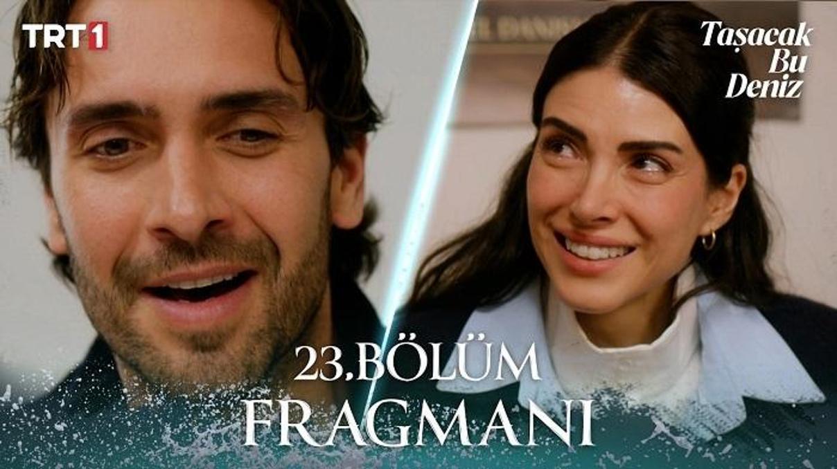 TAŞACAK BU DENİZ SON BÖLÜM FRAGMANI İZLE: Taşacak Bu Deniz Yeni Bölüm Fragmanı Yayınlandı Mı TAŞACAK BU DENİZ SON BÖLÜM FRAGMANI İZLE: Taşacak Bu Deniz Yeni Bölüm Fragmanı Yayınlandı Mı