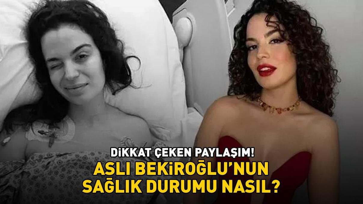 Aslı Bekiroğlunun sağlık durumu nasıl 6 kez ameliyat olan ünlü oyuncudan dikkat çeken paylaşım