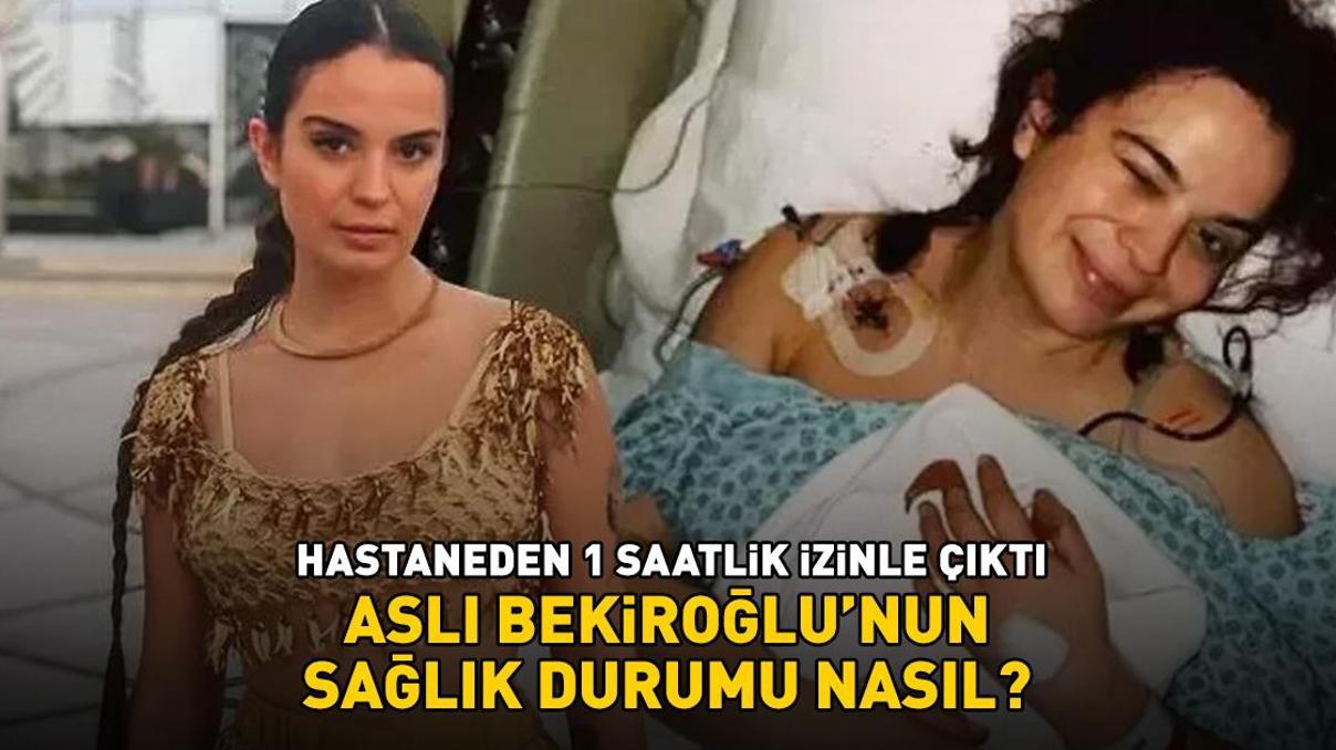 Aslı Bekiroğlunun sağlık durumu nasıl 7. ameliyatını oldu, hastaneden 1 saatlik izinle çıktı