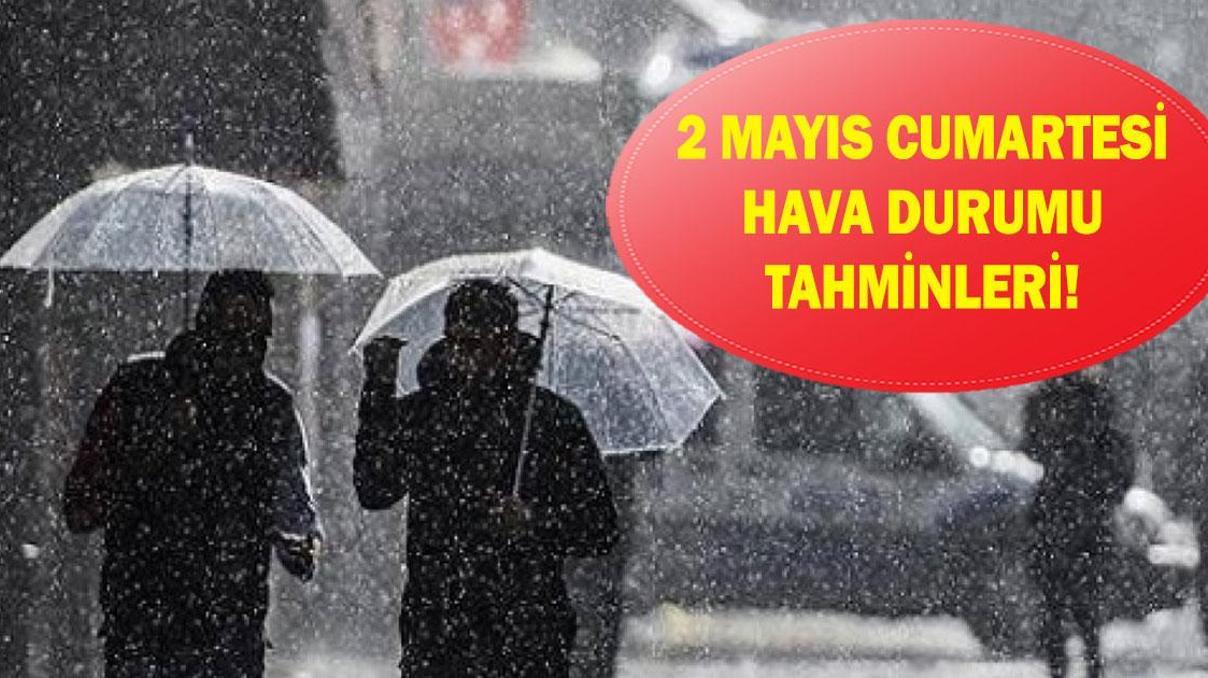 2 MAYIS HAVA DURUMU: Hafta sonu havalar nasıl olacak Meteoroloji uyardı: Sıcaklık 6 ila 7 derece düşecek 2 MAYIS HAVA DURUMU: Hafta sonu havalar nasıl olacak Meteoroloji uyardı: Sıcaklık 6 ila 7 derece düşecek