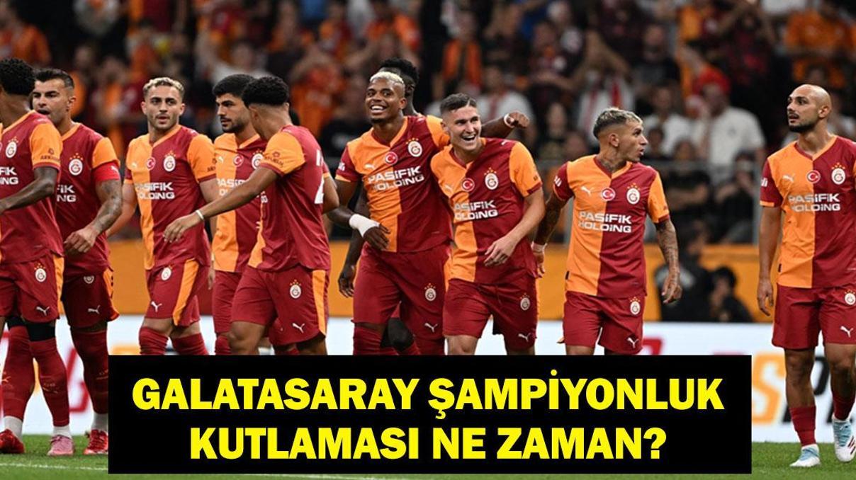 GALATASARAY ŞAMPİYONLUK KUTLAMASI NE ZAMAN Galatasaray Kutlama Ne Zaman 2026 Program Belli Oldu Mu
