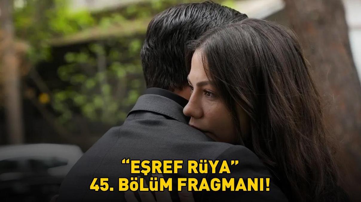 EŞREF RÜYA 45. BÖLÜM FRAGMANI İZLE KANAL D | Çağatay Ulusoy ve Demet Özdemirli Eşref Rüya 45. bölüm fragmanı yayınlandı mı EŞREF RÜYA 45. BÖLÜM FRAGMANI İZLE KANAL D | Çağatay Ulusoy ve Demet Özdemirli Eşref Rüya 45. bölüm fragmanı yayınlandı mı