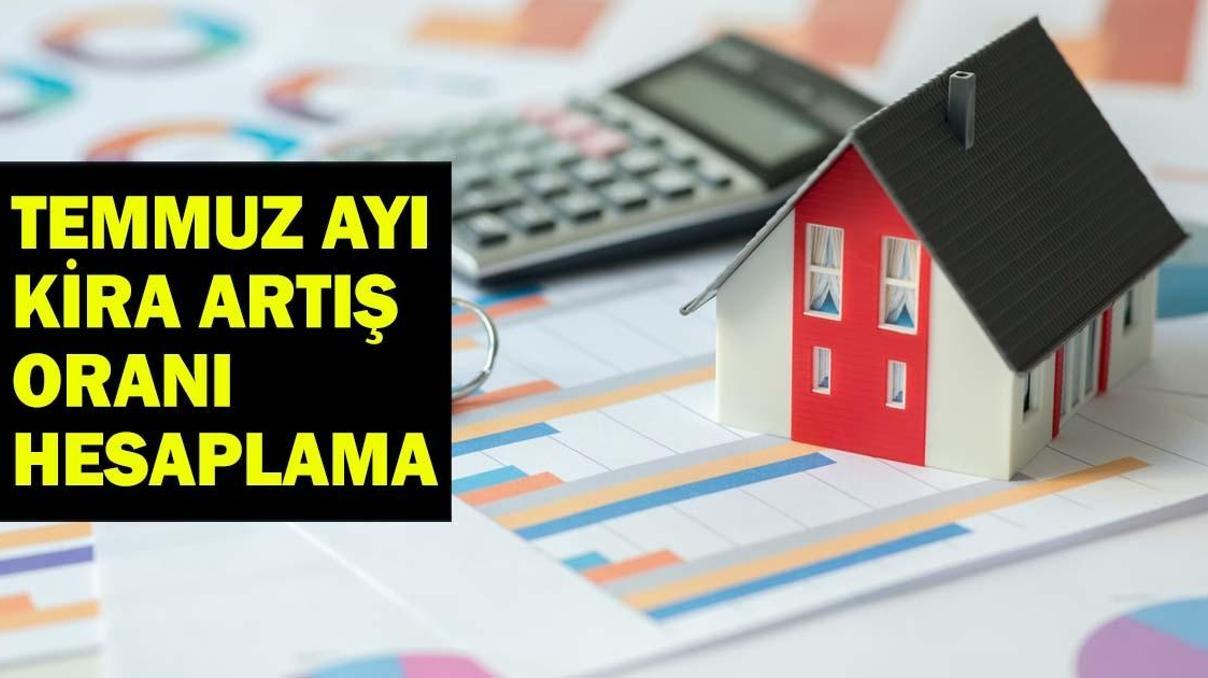 TEMMUZ AYI KİRA ARTIŞ ORANI | Temmuz Kira Zammı Ne Zaman Belli Olacak Gözler TÜİK Enflasyon Rakamlarında