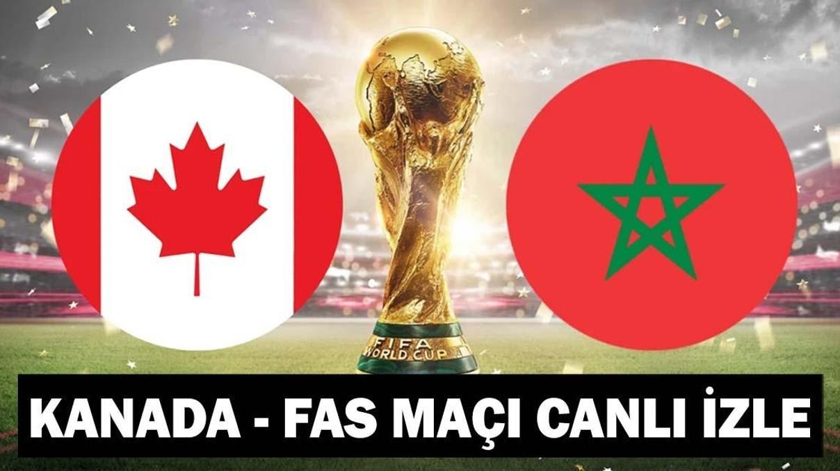KANADA - FAS MAÇI CANLI İZLE TRT1 ŞİFRESİZ | Kanada - Fas maçı ne zaman, saat kaçta 2026 Dünya Kupası son 16 turu