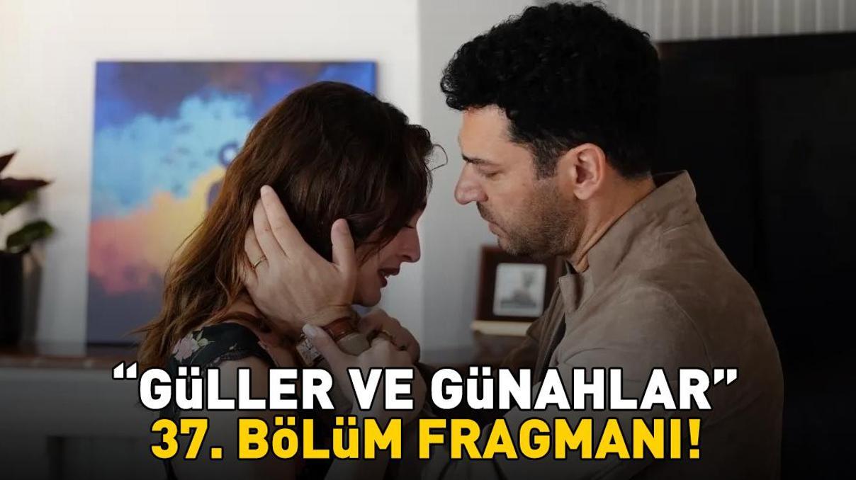 GÜLLER VE GÜNAHLAR 37. BÖLÜM FRAGMANI İZLE KANAL D | Murat Yıldırım ve Cemre Bayselli Güller ve Günahlar 37. bölüm fragmanı yayınlandı mı