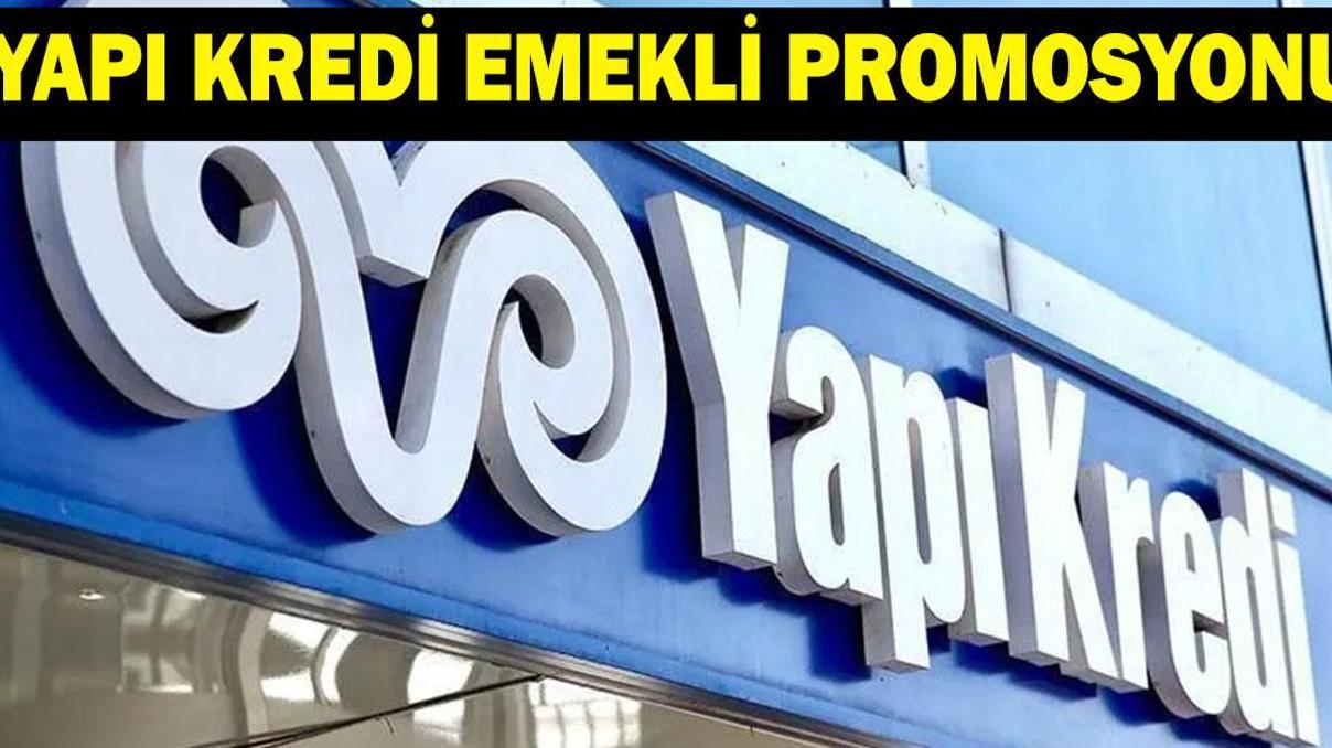 YAPI KREDİ EMEKLİ PROMOSYON EKİM 2026: Yapı Kredi SSK ve Bağ-Kur emeklilerine ne kadar promosyon ödüyor YAPI KREDİ EMEKLİ PROMOSYON EKİM 2026: Yapı Kredi SSK ve Bağ-Kur emeklilerine ne kadar promosyon ödüyor