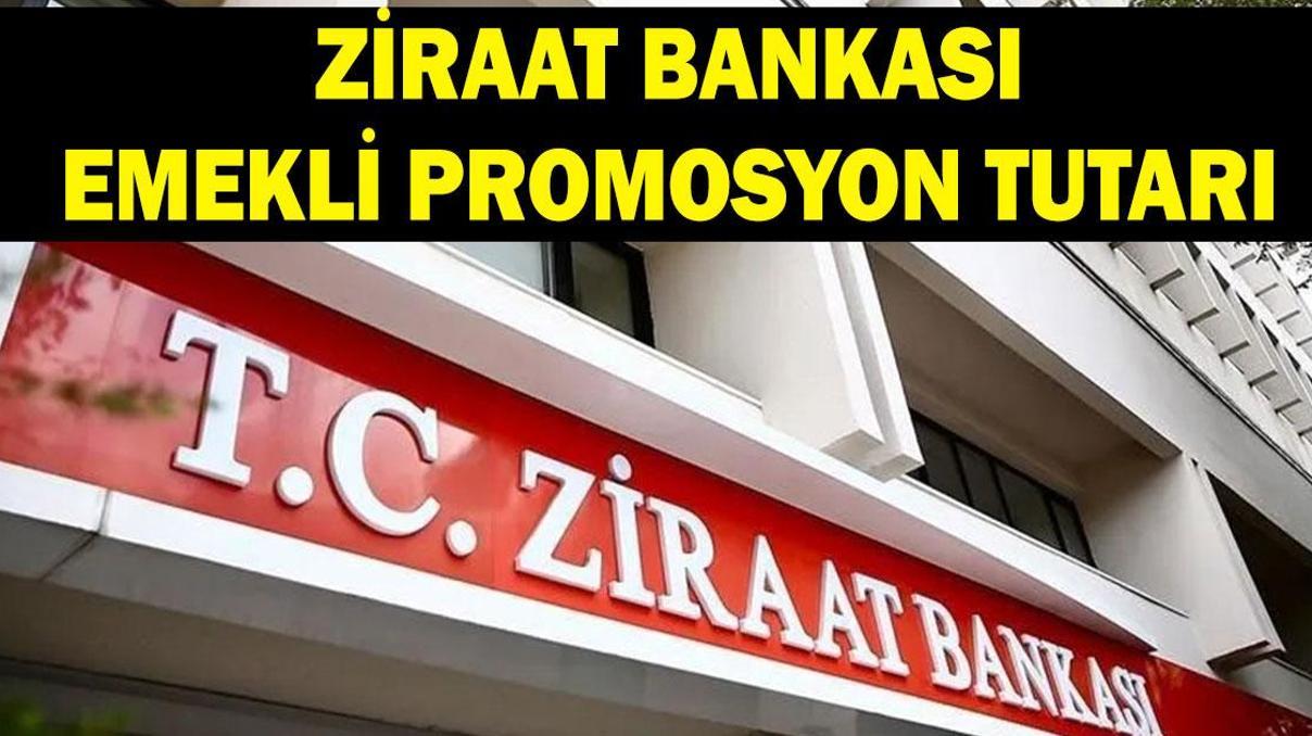 ZİRAAT BANKASI EMEKLİ PROMOSYONU EKİM 2026: Ziraat Bankası SSK, Bağ-Kur Emeklilerine Ne Kadar Promosyon Veriyor
