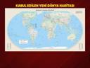 Dünya haritası değişiyor